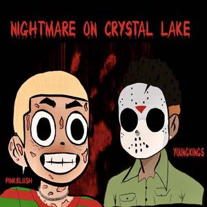 NIGHTMARE ON CRYSTAL LAKE (Explicit)