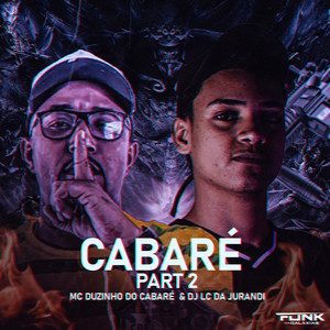 Cabaré, Pt. 2 (Explicit)