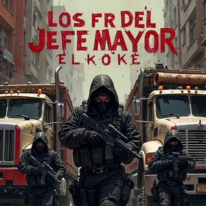 Los Fr Del Jefe Mayor (Explicit)