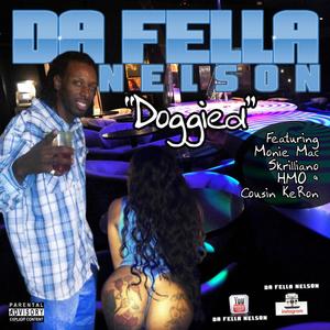 Doggied(feat. Monie Mac, Skrilliano, HMO & Cousin KeRon) (Explicit)
