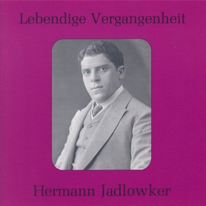 Lebendige Vergangenheit - Hermann Jadlowker