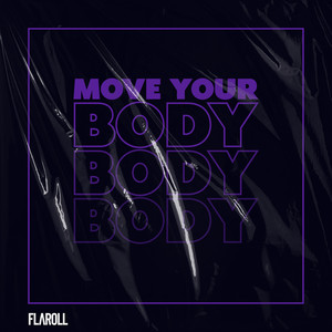 Move Your Body