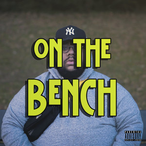 On the Bench (Explicit)