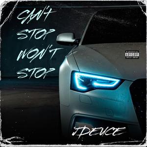 CAN'T STOP WON'T STOP (Explicit)