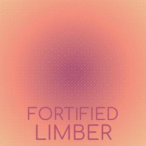 Fortified Limber