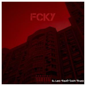 FCKU (feat. Dan Theo) [Explicit]