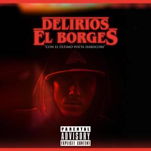 Delirios (Con el último poeta hardcore) [Explicit]