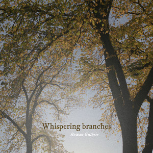 Whispering branches