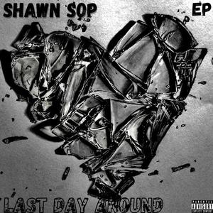 Last Day Around (Explicit)