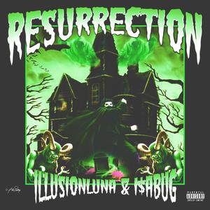 RESURRECTION (feat. I$ABUG) [Explicit]