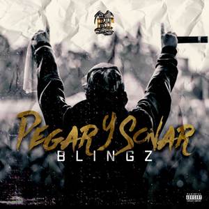 Pegar Y Sonar (Explicit)