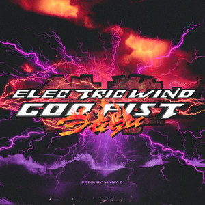 Electric Wind God Fist (Explicit)