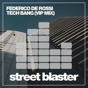 Tech Bang (VIP Mix)