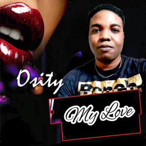 My Love (Explicit)