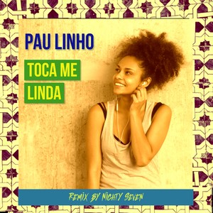 Toca Me Linda (Nighty Seven Remix)