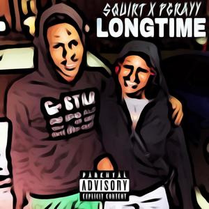 Longtime (Hey Baby) (feat. PGrayy) [Explicit]