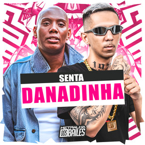 Senta Danadinha (Explicit)