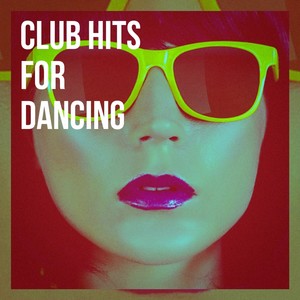 Club Hits for Dancing