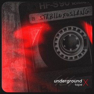 Underground Tape X (Explicit)