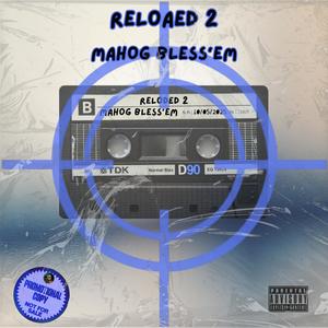 RELOADED 2 (Explicit)