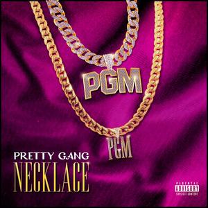 Necklace (feat. King Phia & Calina G) [Explicit]