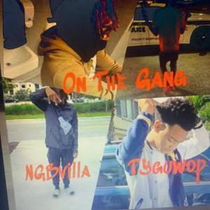 On The Gang (Explicit)