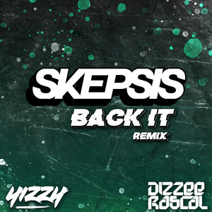 Back It (Skepsis Remix) [Explicit]