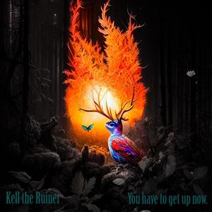 You have to get up now