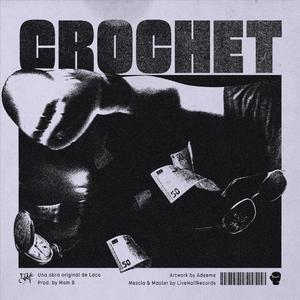 CROCHET (Explicit)