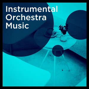 Instrumental Orchestra Music