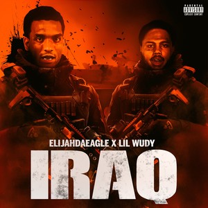 Iraq (feat. Lil Wudy) (Explicit)