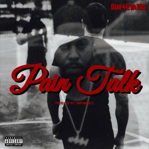 Pain Talk (Explicit)