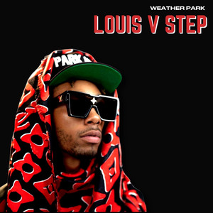 Louis V Step (Explicit)