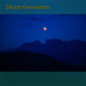 Silicon Generation