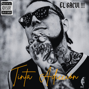 Tinta Adicción (Explicit)