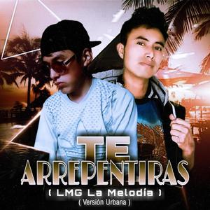 Te Arrepentirás (Versión Urbana) (feat. Zapeta Music) (Explicit)