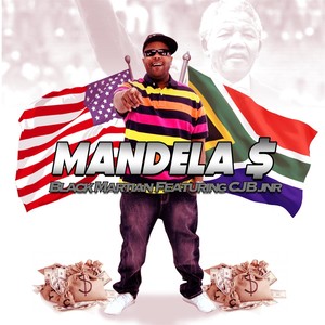 Mandela $ (feat. Cjb Jnr)