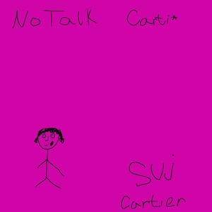 No Talk carti* (Explicit)