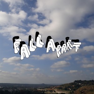 Fall Apart