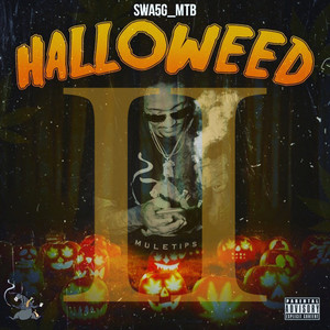 Halloweed 2 (Explicit)