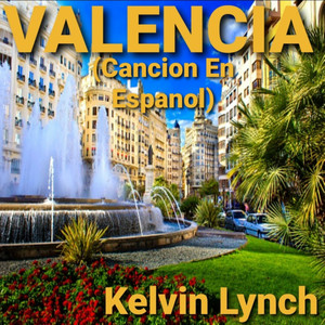 Valencia (Cancioin En Espanol)