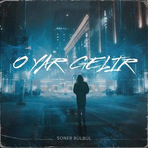 O Yar Gelir (Remix)