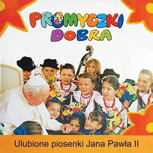 Ulubione Piosenki Jana Pawła II