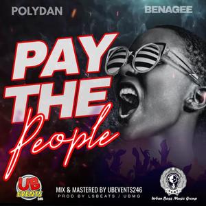 Pay The People (feat. Benagee)