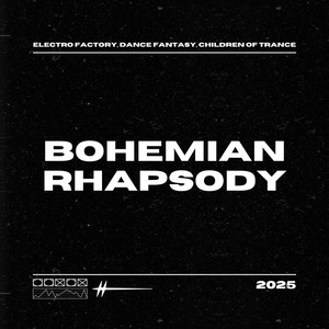 Bohemian Rhapsody (Trance|Explicit)