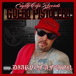 Diary Of A Felon (feat. Guero Pistolero) (Explicit)