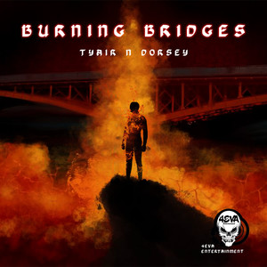 Burning Bridges (Explicit)