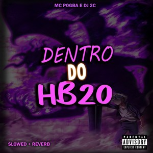 Dentro Do Hb20 (Slowed + Reverb)