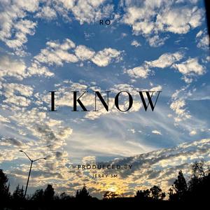 I Know (Explicit)