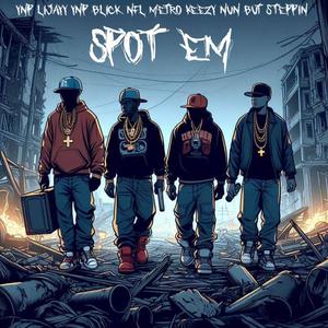 Spot Em (Explicit)